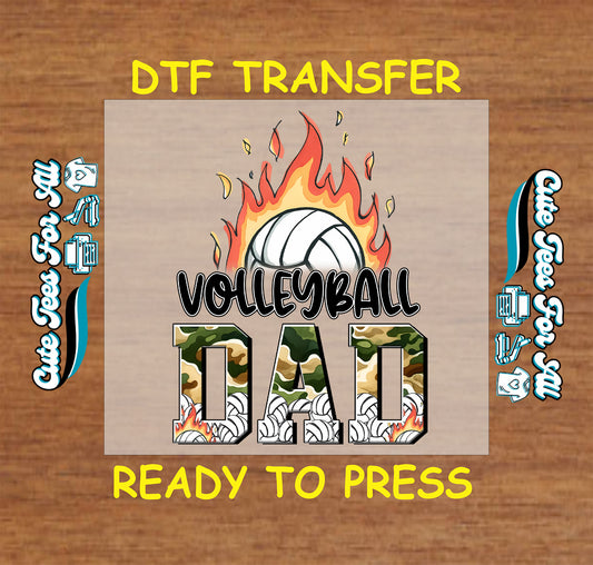 Volleyball Dad DTF transfer with flaming volleyball and camo text.