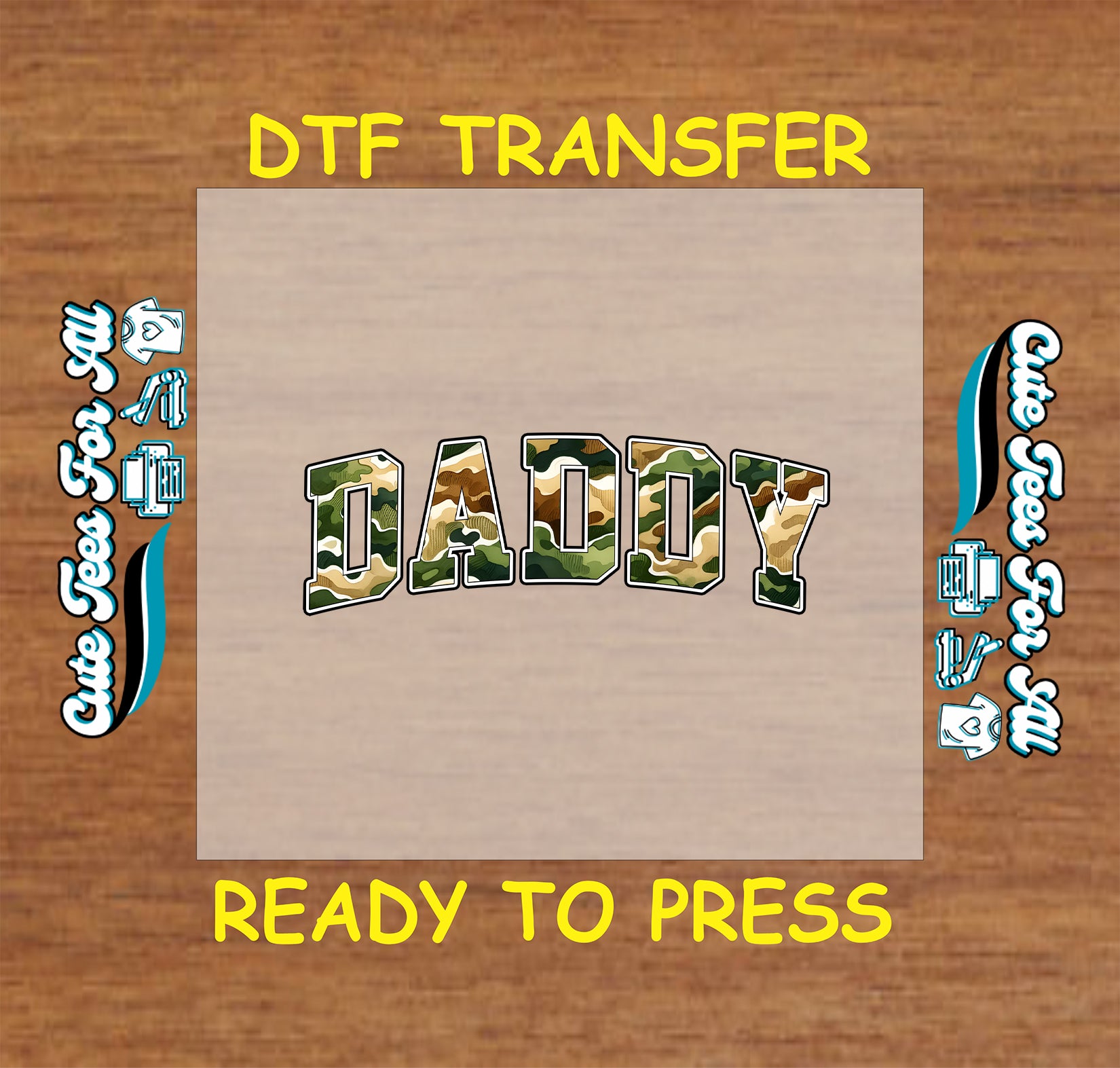 DTF transfer with camo block letters spelling DADDY.