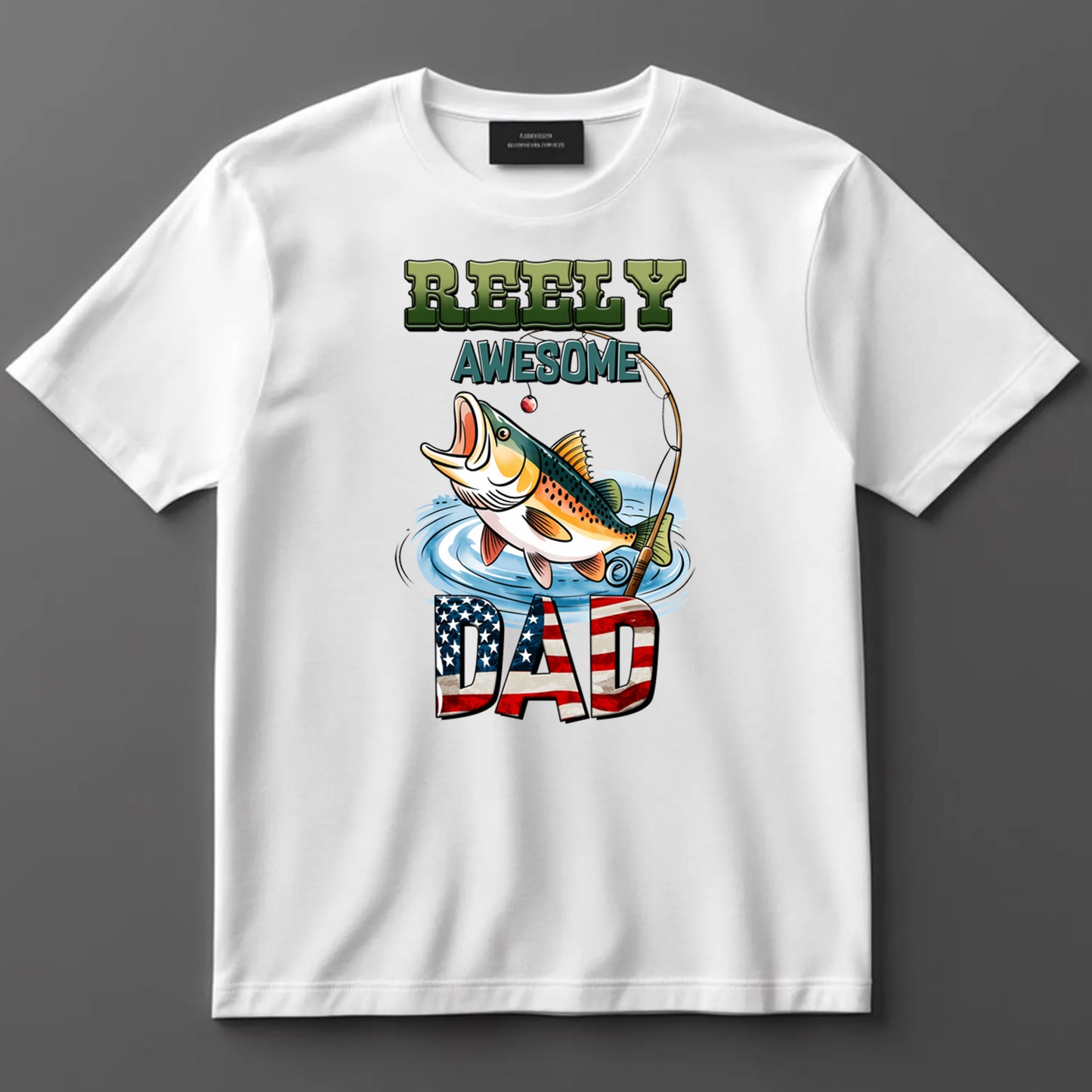 Dad DTF Transfer Iron On Heat Transfer - Ready to Press, Reely Awesome Dad DTF Transfer 9119