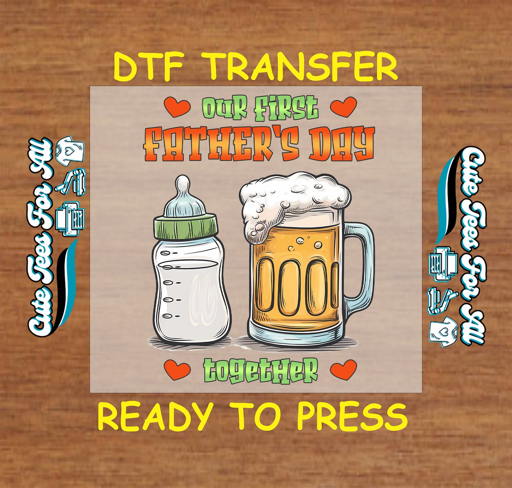 DTF transfer with baby bottle and beer mug saying our first Father's Day together.