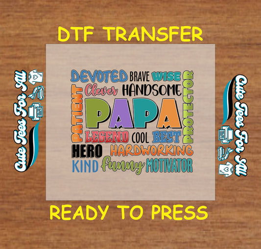DTF transfer with the word "Papa" surrounded by traits like protector, hero, patient, and motivator.