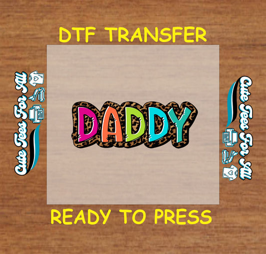 Colorful DADDY text with leopard print outline in DTF transfer.
