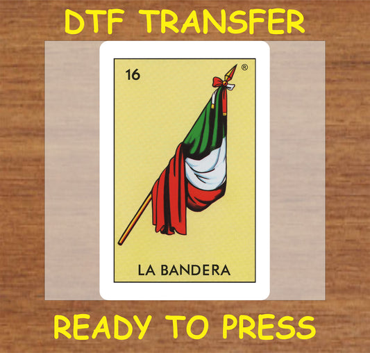 "La Bandera DTF Transfer featuring a vibrant Mexican flag design."