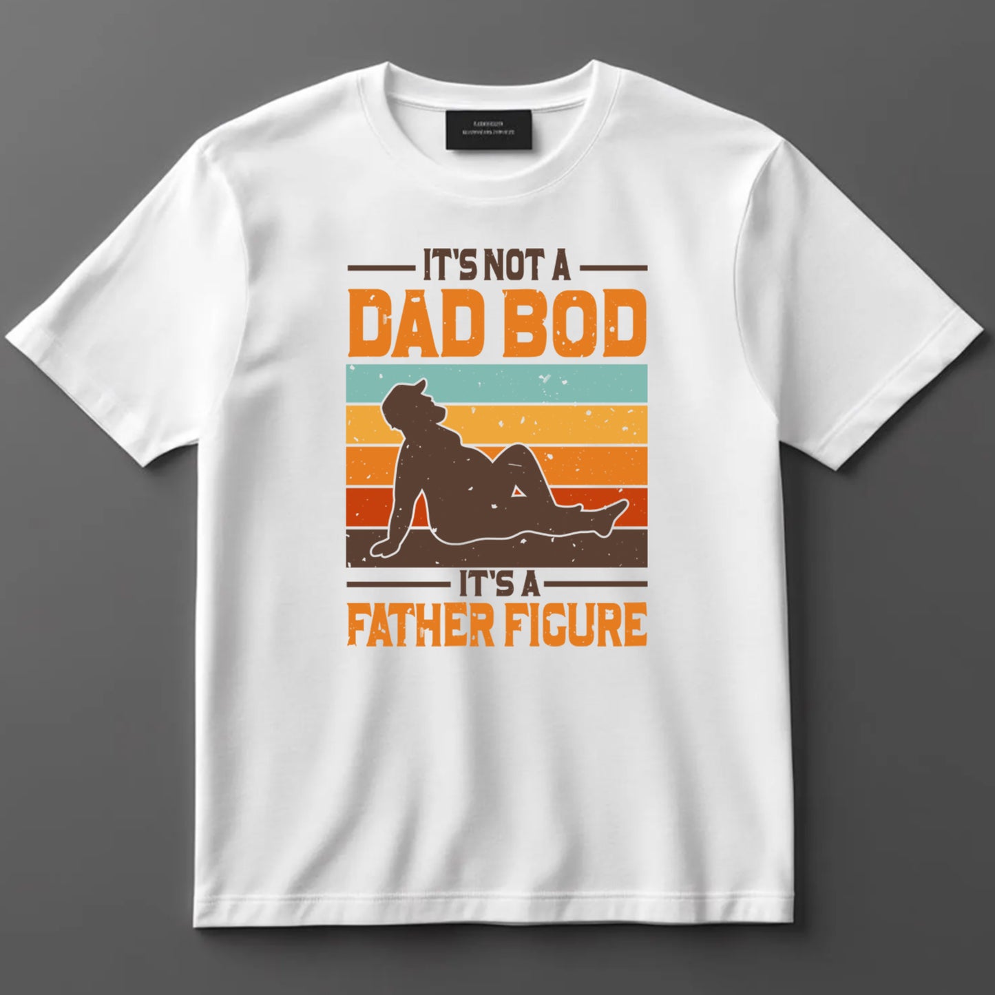 Dad DTF Transfer Iron On Heat Transfer - Ready to Press, Dad Bod Father Figure DTF Transfer 9163