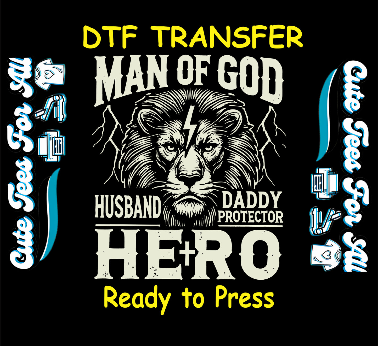 Man of God text with lion and lightning bolt, Husband Daddy Protector Hero, DTF transfer ready to press.