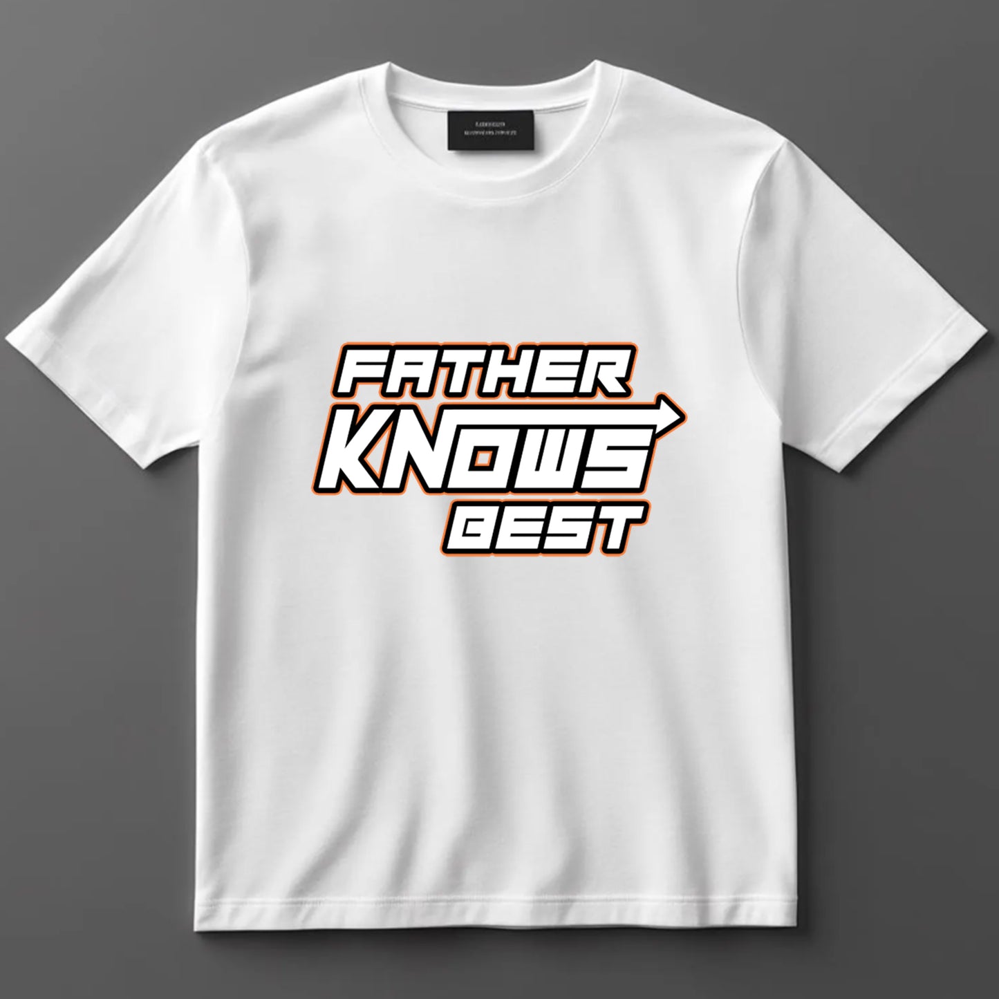 Dad DTF Transfer Iron On Heat Transfer - Ready to Press, Father Knows Best DTF Transfer 9175