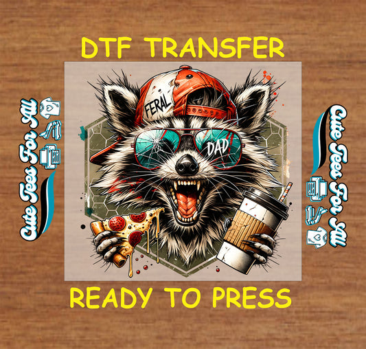 Crazy raccoon with Feral Dad hat, pizza slice, and coffee cup, DTF transfer ready to press.