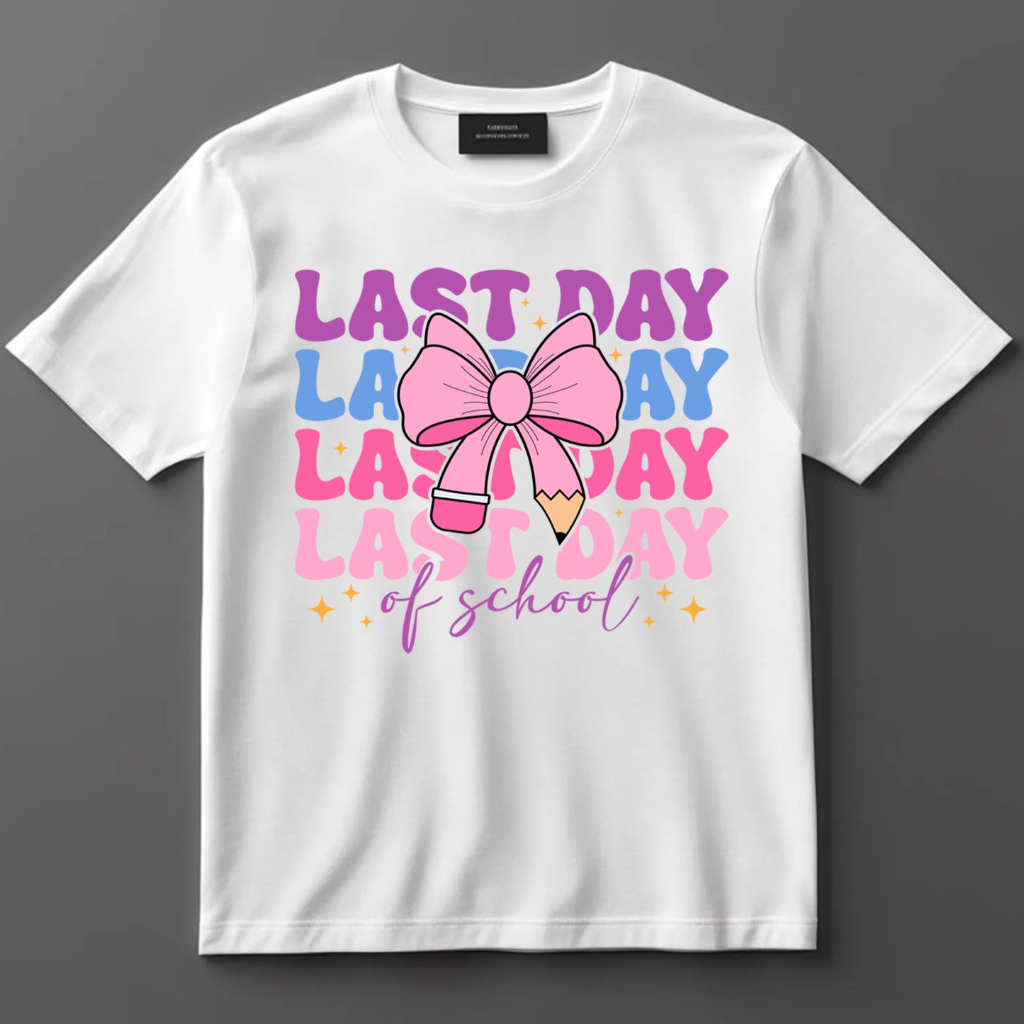 School Themed DTF Transfer Iron On Heat Transfer - Ready to Press, Last Day of School DTF Transfer 9190