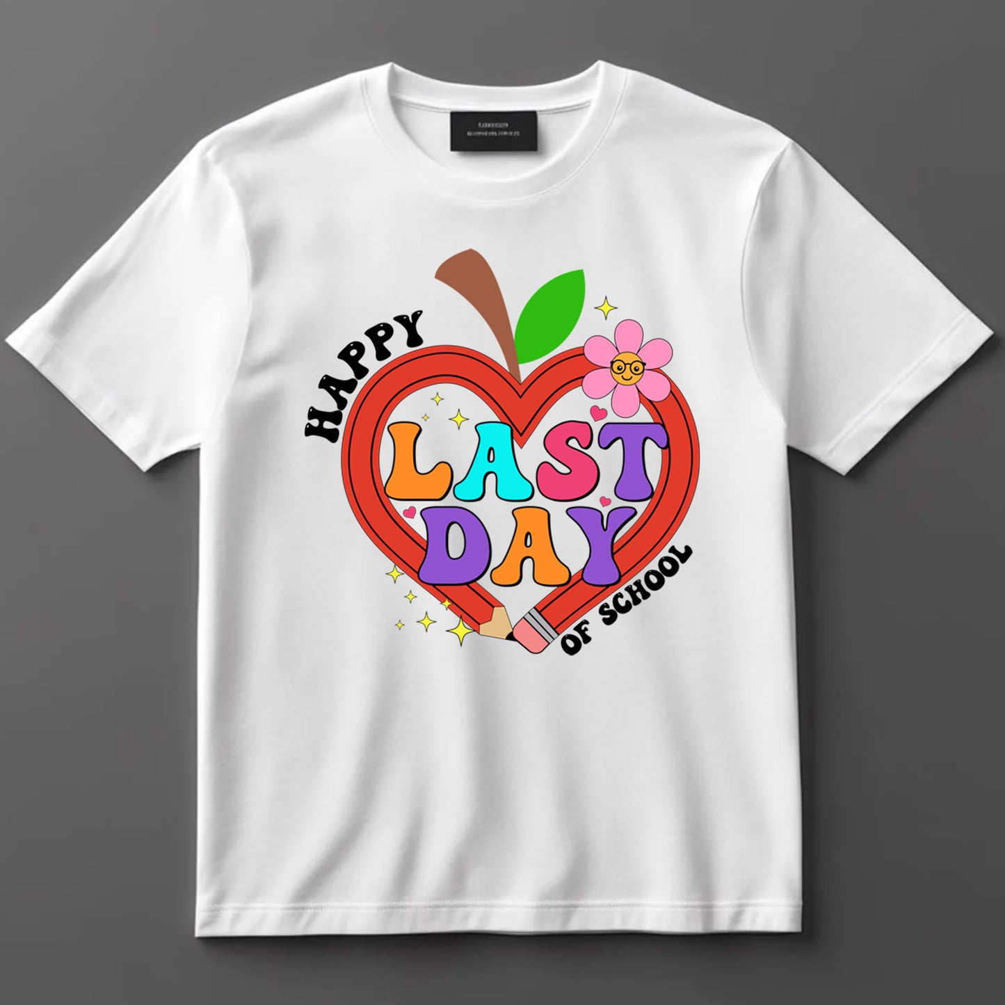 School Themed DTF Transfer Iron On Heat Transfer - Ready to Press, Happy Last Day of School DTF Transfer 9191