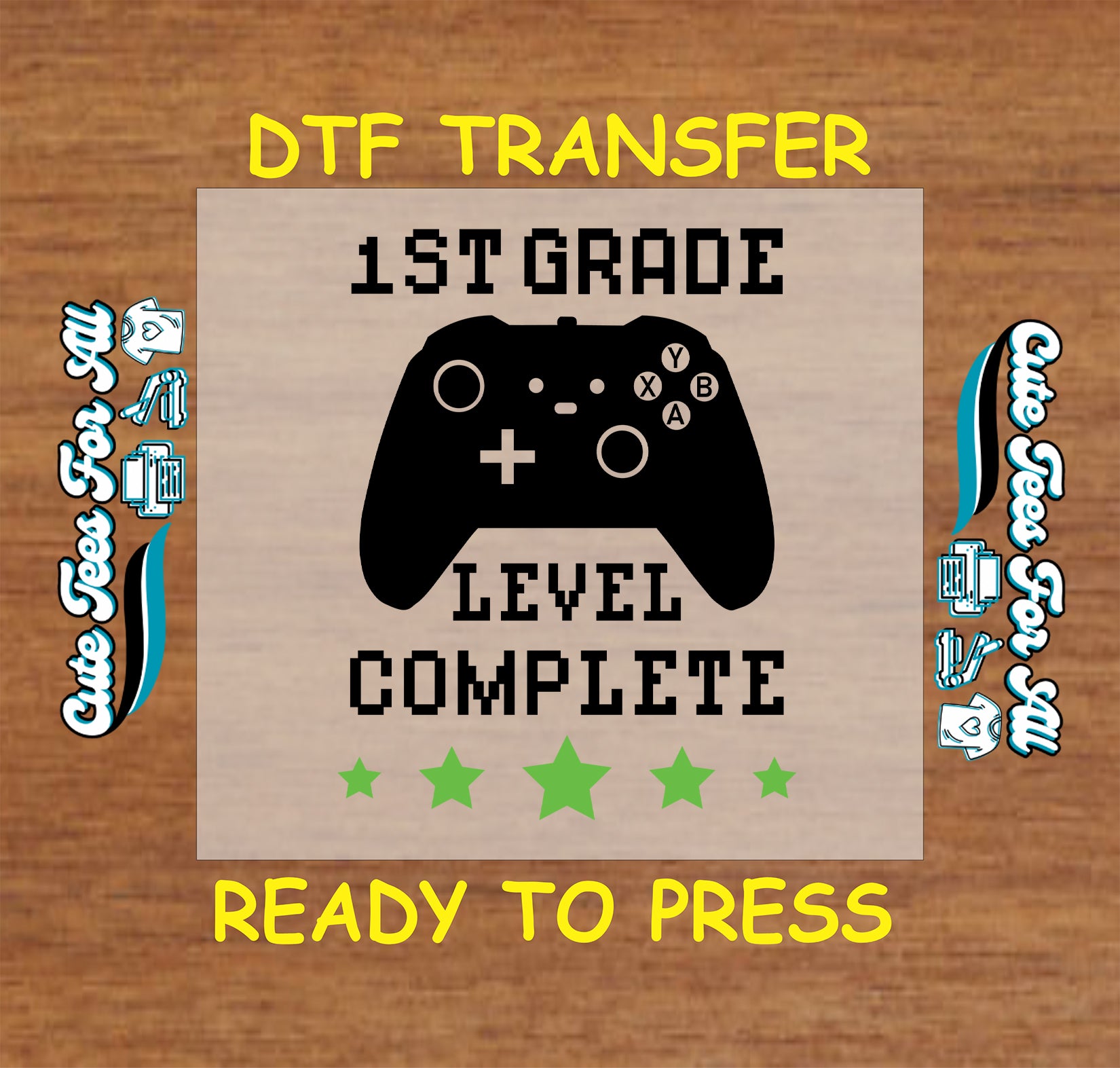 1st Grade Level Complete DTF transfer with black game controller and green stars.