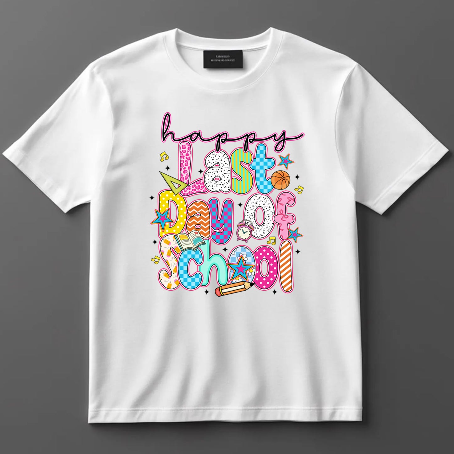 School Themed DTF Transfer Iron On Heat Transfer - Ready to Press, Happy Last Day of School DTF Transfer 9232