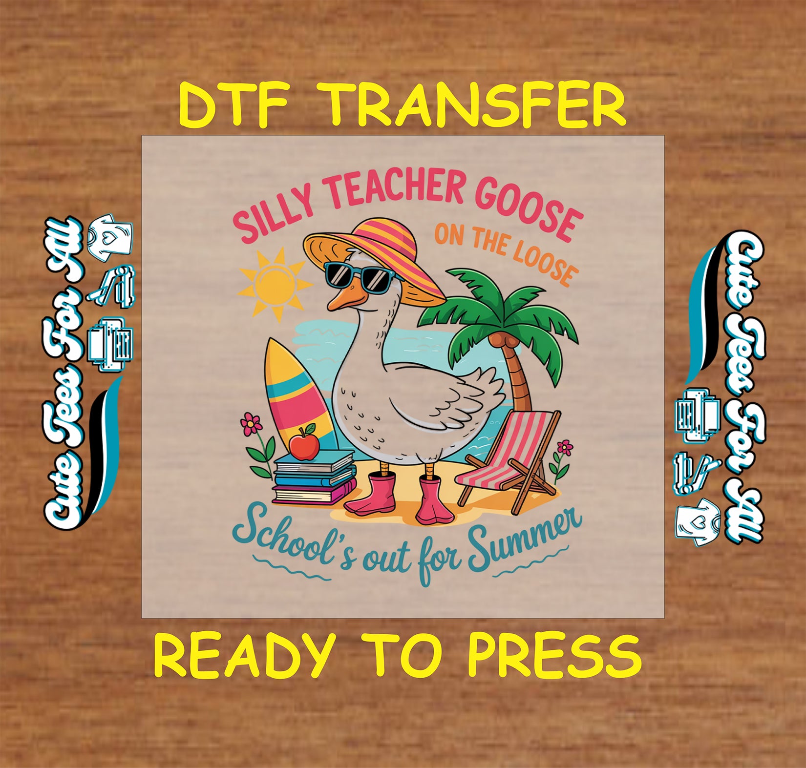 Silly teacher goose summer DTF transfer with sunglasses, surfboard, and palm tree.