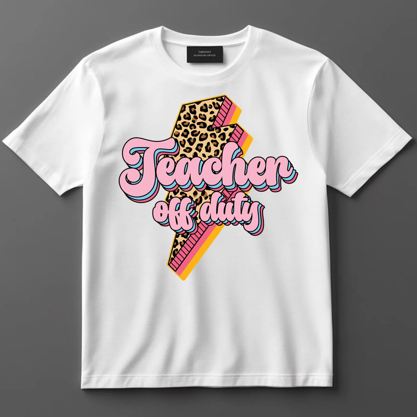 School Themed DTF Transfer Iron On Heat Transfer - Ready to Press, Teacher Off Duty DTF Transfer 9254