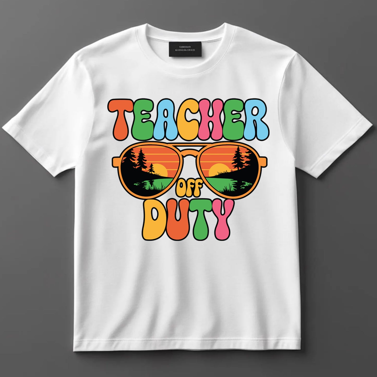 School Themed DTF Transfer Iron On Heat Transfer - Ready to Press, Teacher Off Duty DTF Transfer 9260