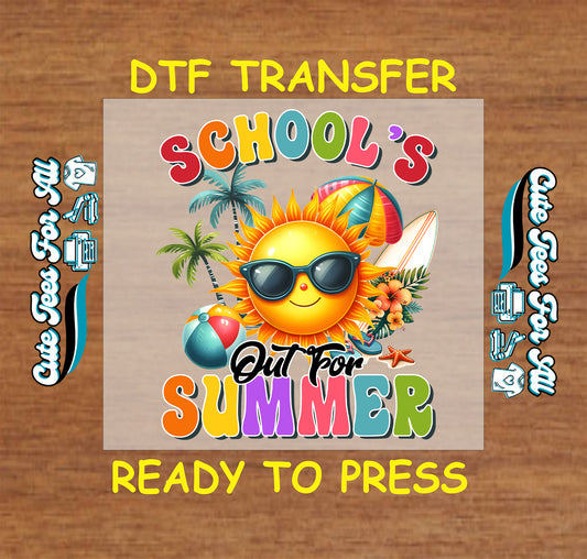 DTF transfer with a smiling sun in sunglasses, palm trees, beach ball, and rainbow text that says "School’s Out for Summer"