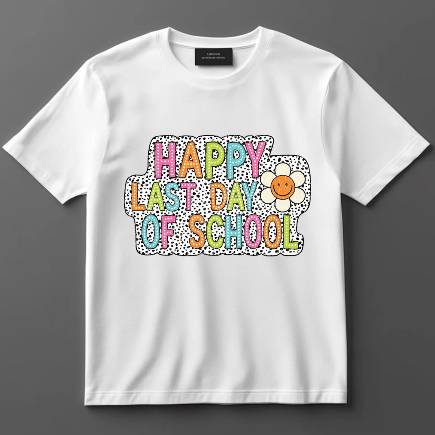 Happy Last Day Of School DTF Transfer Iron On Heat Transfer - Ready to Press, Retro Polka Dots DTF Transfer 9771