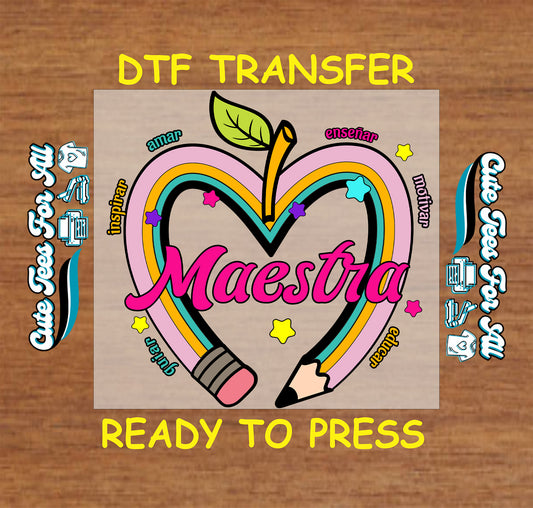 Heart-shaped pencil DTF transfer with “Maestra” and Spanish words for teachers.