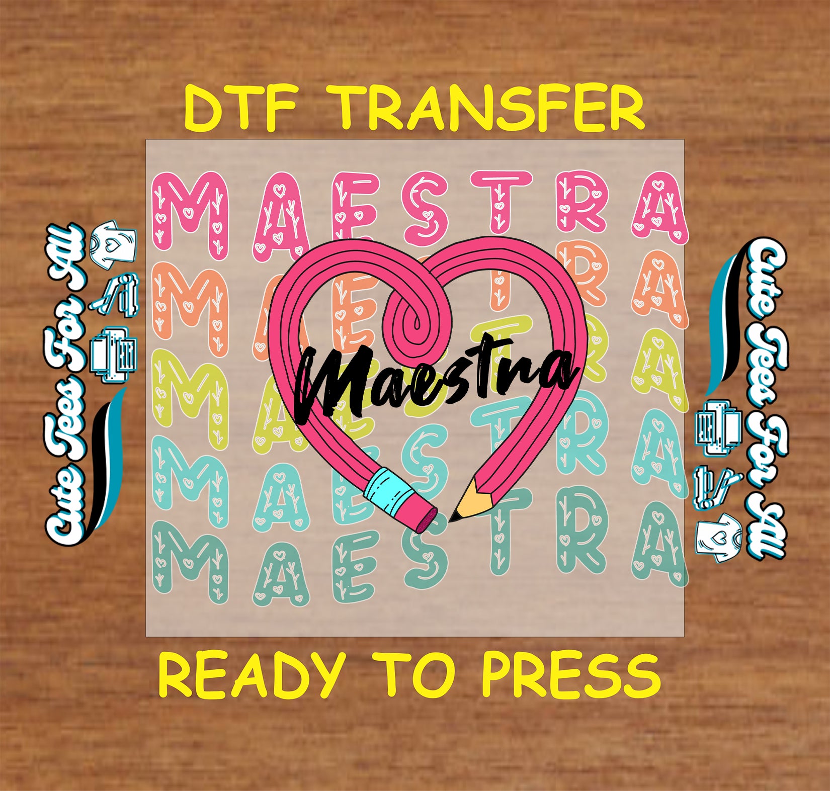 Stacked Maestra text with heart pencil overlay in colorful bilingual teacher DTF transfer.