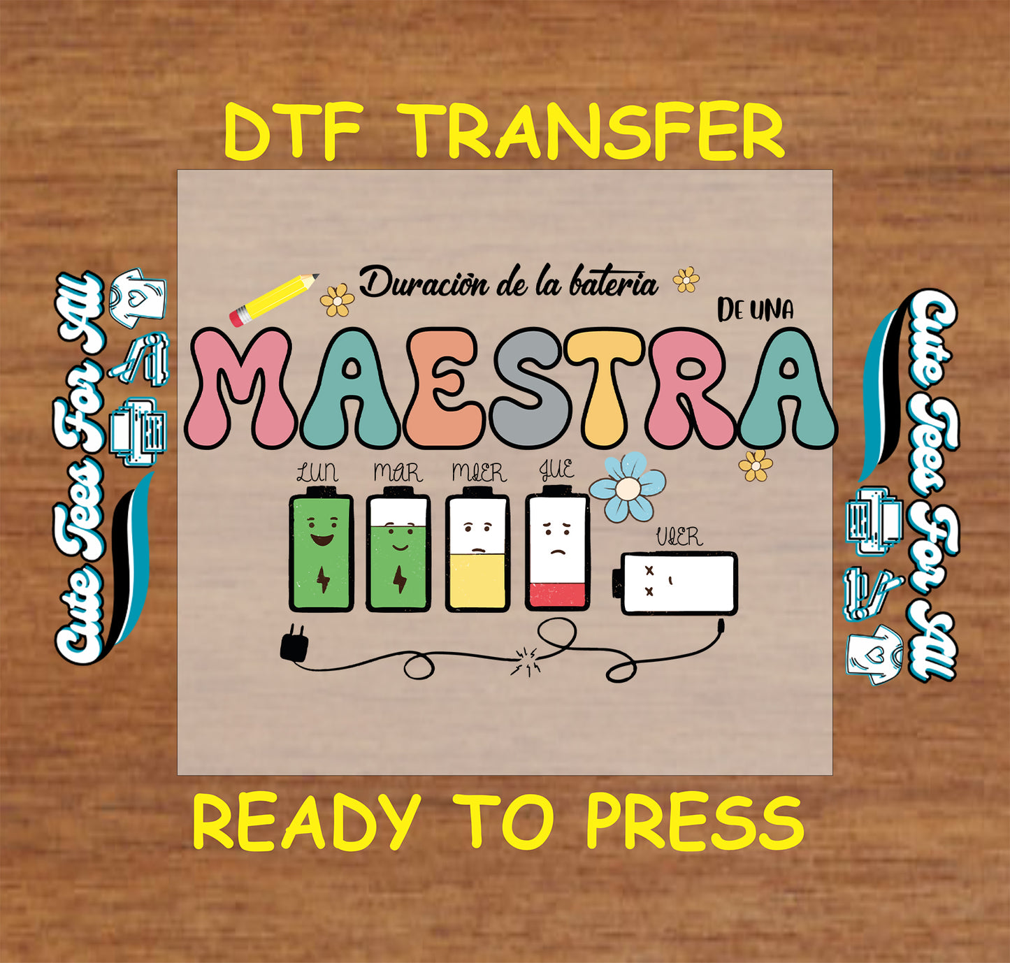 Maestra DTF transfer with weekday battery icons and Spanish text.