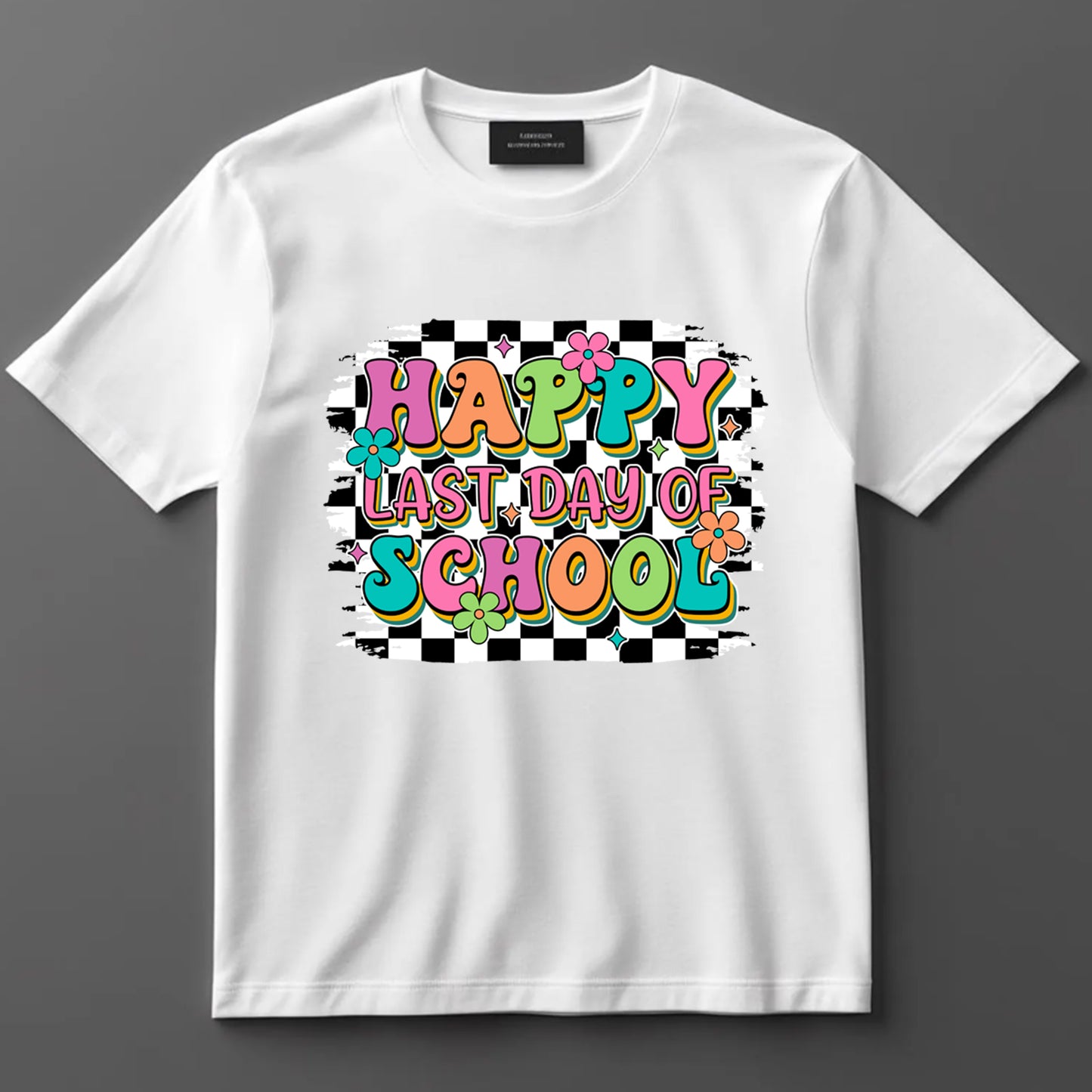 Happy Last Day Of School DTF Transfer Iron On Heat Transfer - Ready to Press, Checkerboard Floral DTF Transfer 9887