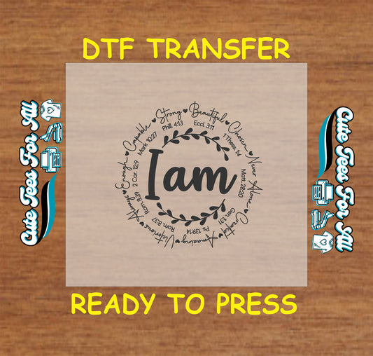 I Am Christian DTF transfer with affirmations and Bible verses.