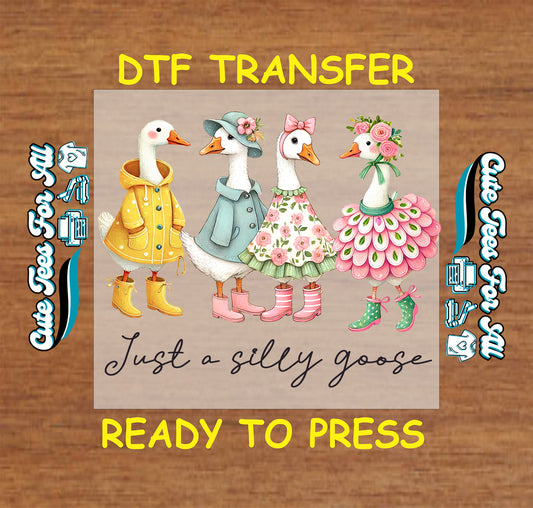 Four geese in cute outfits and rain boots with text "Just a silly goose"