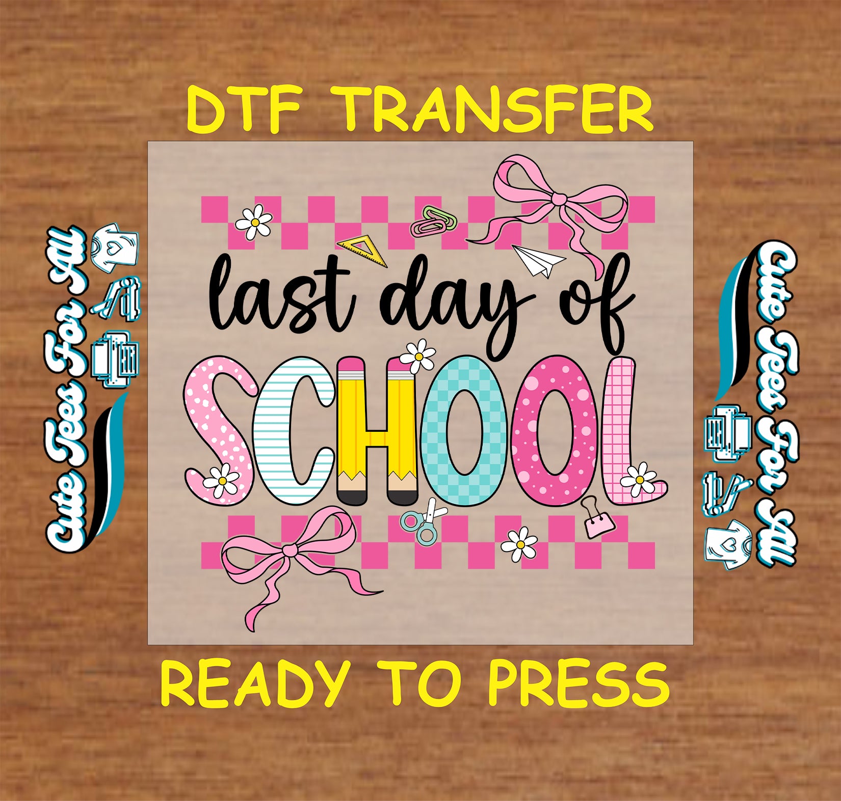 Colorful “Last Day of School” graphic with bows, pencils, flowers, and school icons.
