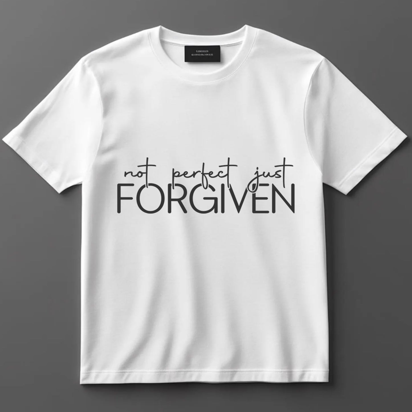 Religious DTF Transfer Iron On Heat Transfer - Ready to Press, Not Perfect Just Forgiven DTF Transfer 9912