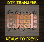 But First Cafecito y Chisme Hispanic Culture DTF Transfer - Ready to Press A096