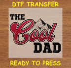 The Cool Dad DTF Transfer - Ready to Press A158