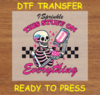 I Sprinkle This Stuff On Everything Dtf Transfer - Ready To Press A1678
