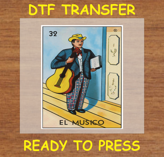 'El Musico' DTF transfer featuring the iconic Lotería musician character, ready to press
