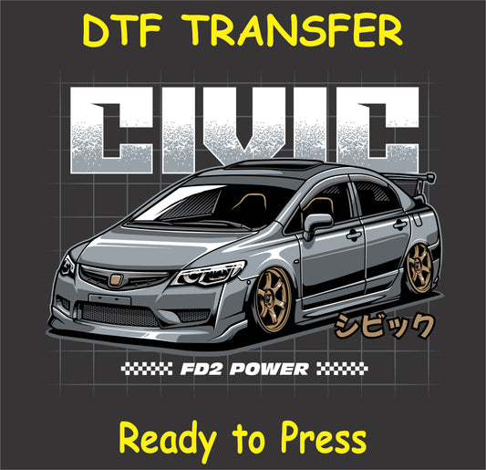 Civic FD2 Power DTF Transfer featuring a stylish Civic car design, ready to press on apparel.