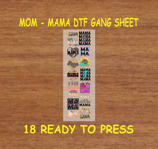 DTF gang sheet with 18 colorful Mom and Mama themed transfers in various styles.