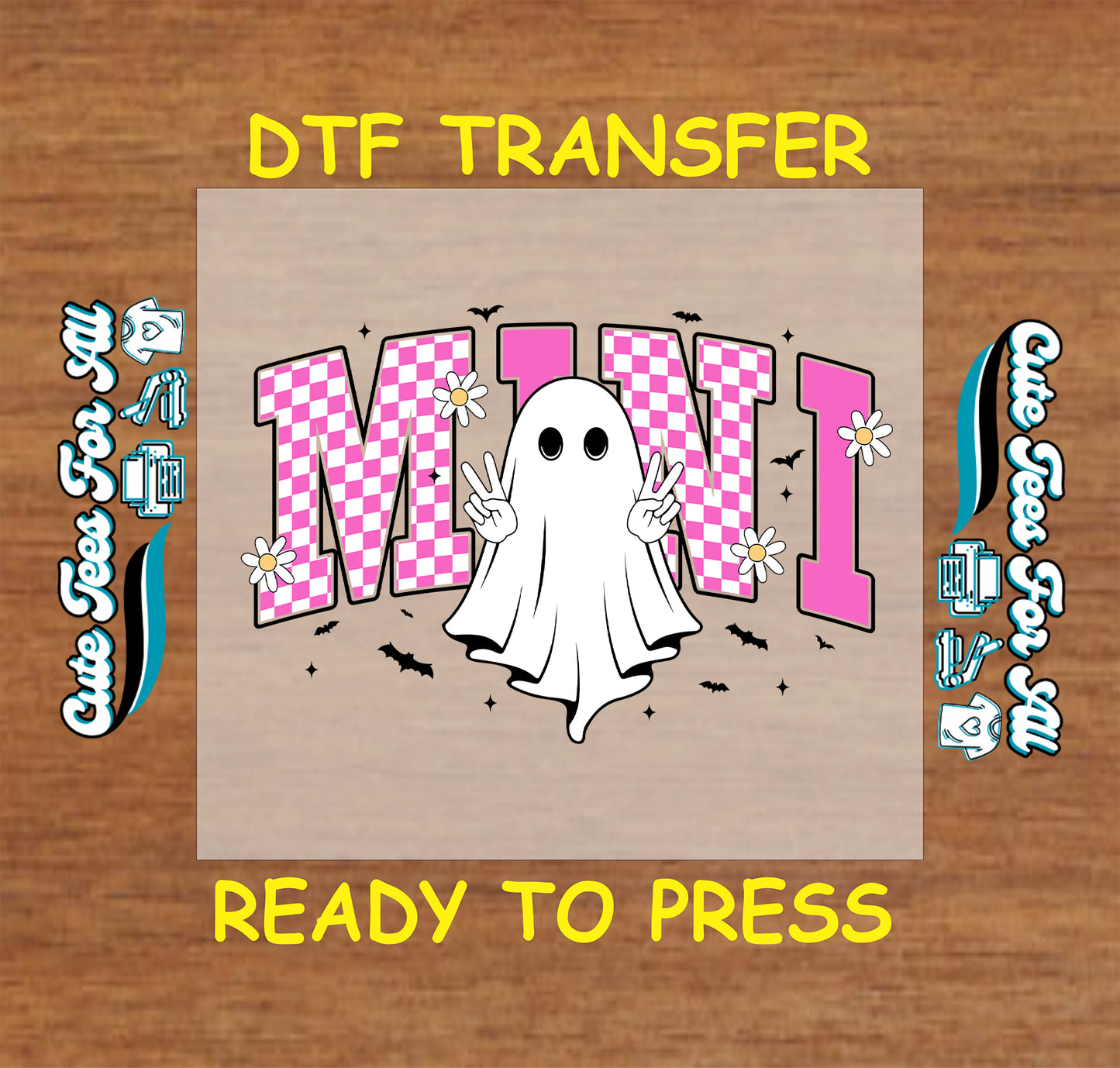 DTF transfer with ghost doing peace signs in front of pink checkered “MINI” letters, daisies, and bats

