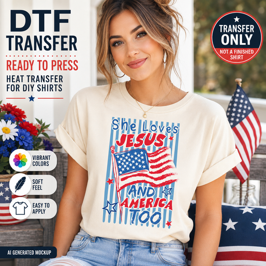 Woman wearing a t-shirt with 'She Loves Jesus and America Too' design, with promotional text about DTF transfers.