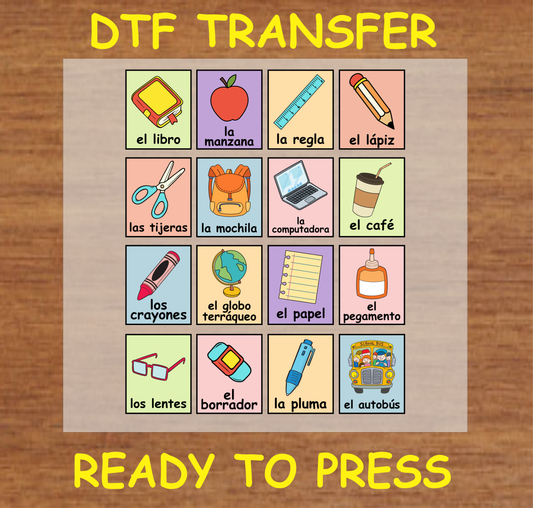 School Supplies' DTF Transfer design with colorful illustrations of classroom items labeled in Spanish, including a book, apple, ruler, pencil, scissors, backpack, and more. Ready to press.