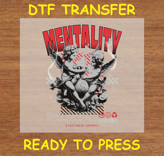 Mentality Street Wear Dtf Transfer - Ready To Press A1916