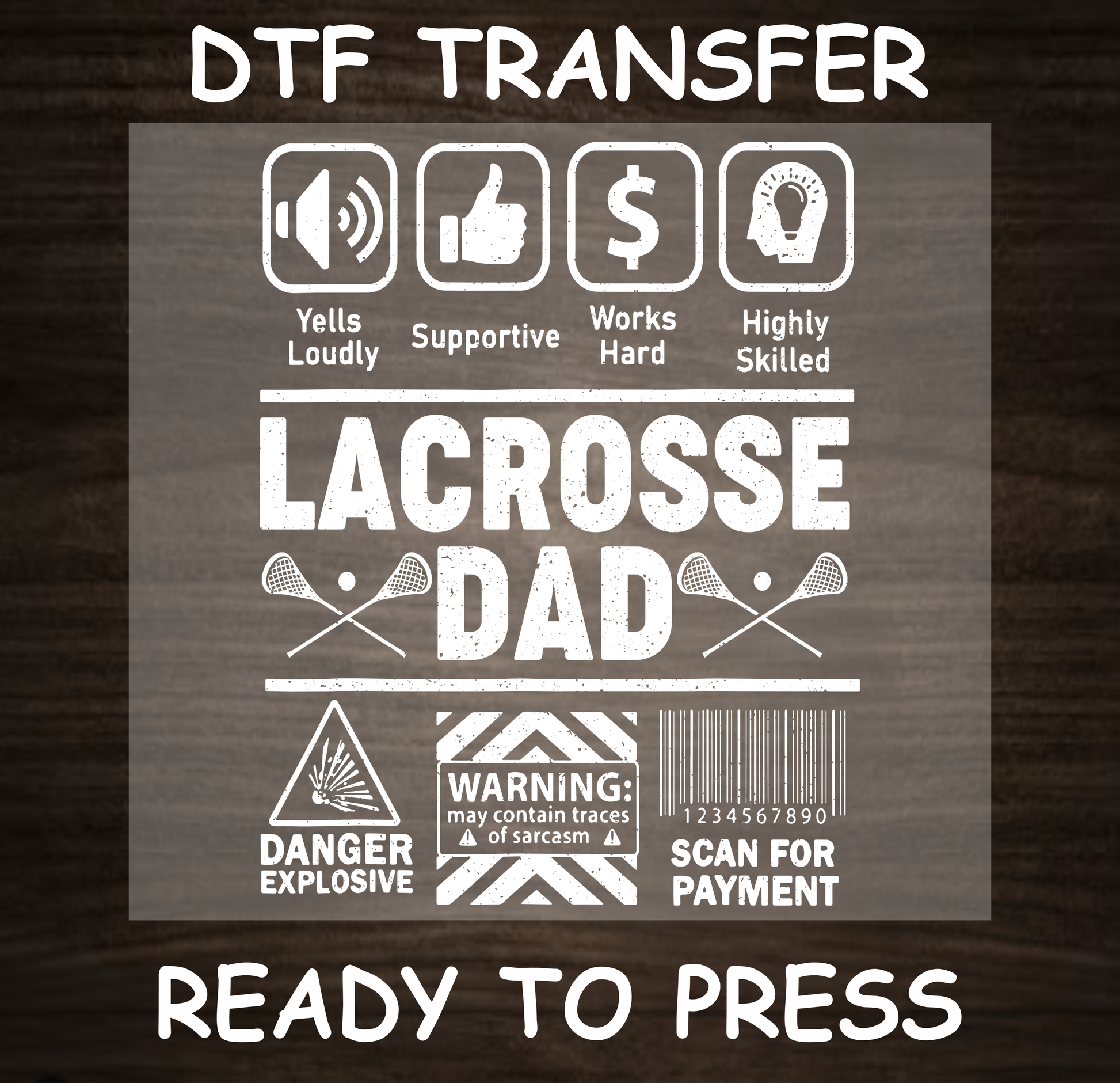 DTF Transfer Lacrosse Dad Design with Icons, Ready to Press