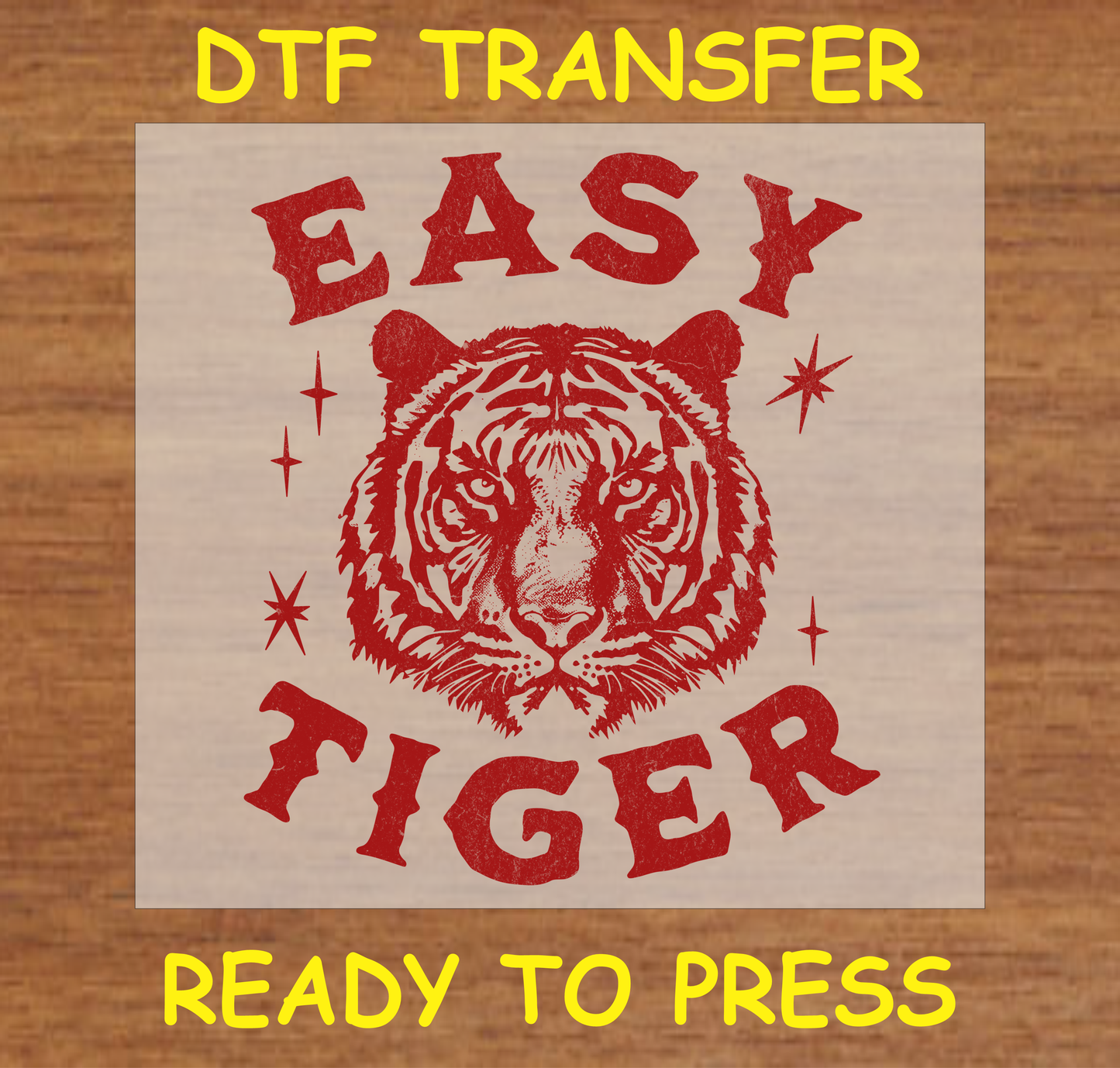 DTF Transfer Easy Tiger Design with Bold Red Tiger Graphic, Ready to Press