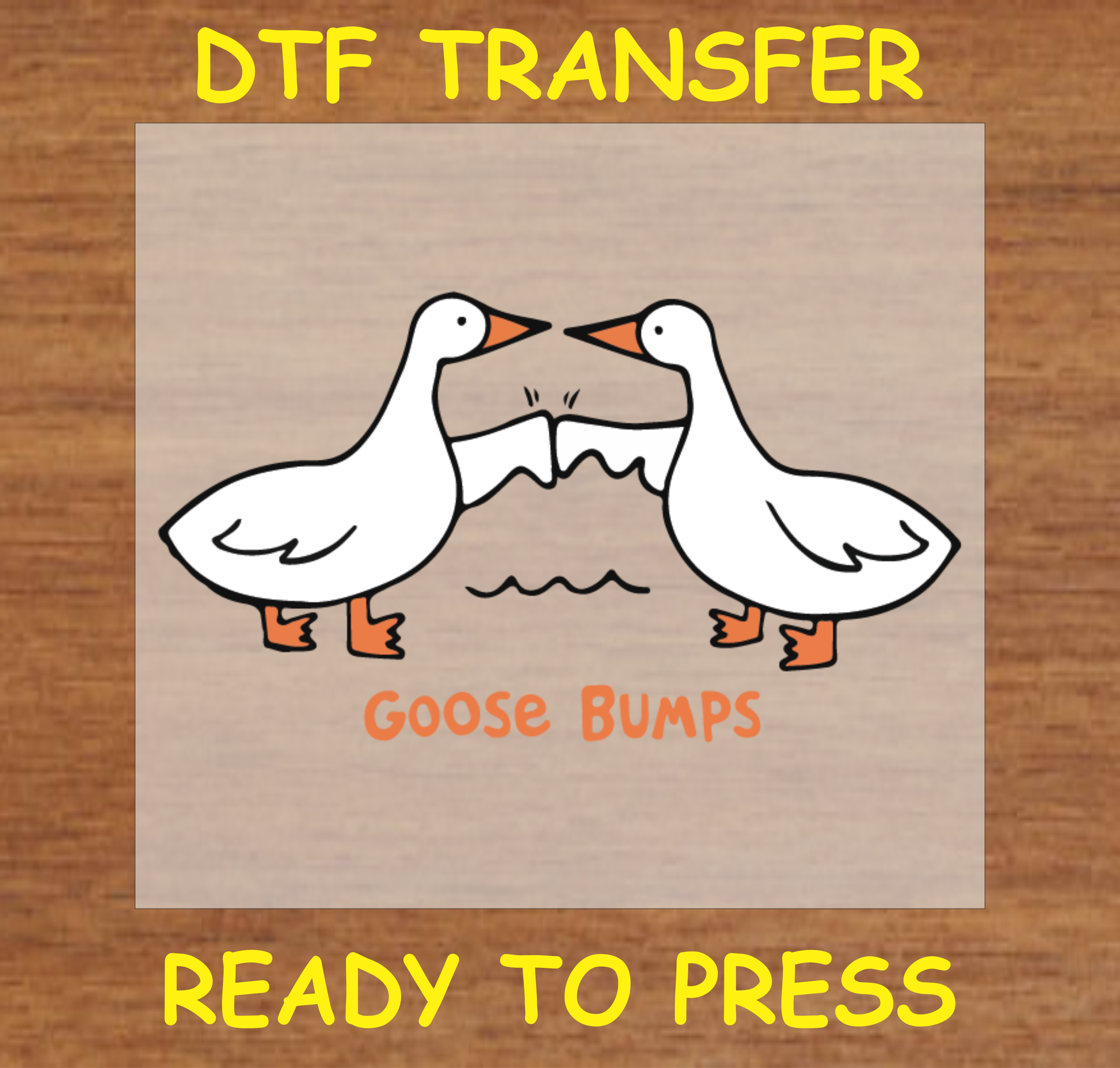 DTF Transfer Goose Bumps Design with Cartoon Geese, Ready to Press