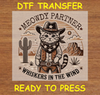 Meowdy Partner 'Whiskers in the Wind' DTF Transfer – Ready to Press A1955