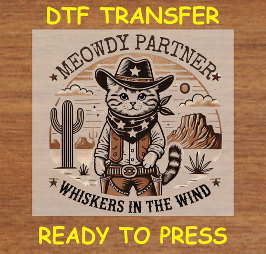 DTF Transfer Meowdy Partner Cat Design with Cowboy Outfit, Ready to Press