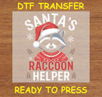 SANTA'S Raccoon HELPER  - Christmas DTF Transfer Iron On Heat Transfer - Ready to Press 655- 42