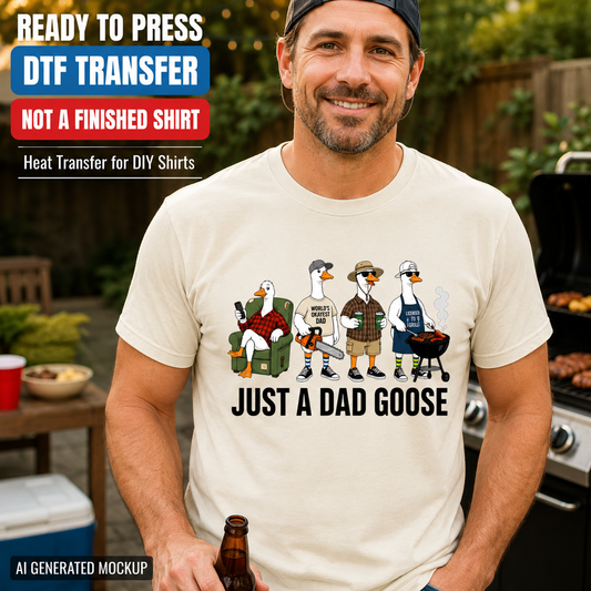 Man wearing a t-shirt with 'Just a Dad Goose' design and holding a beer, with text about DTF transfers.