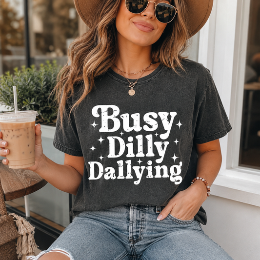 Funny shirt mockup featuring Busy Dilly Dallying ready to press dtf transfer on a dark gray casual tee