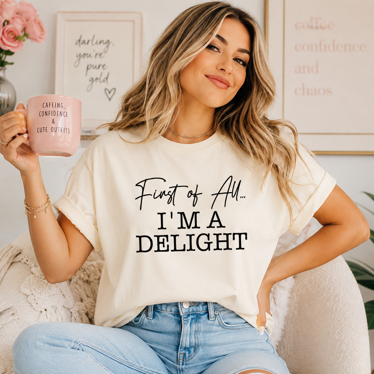 Cream shirt mockup featuring a funny ready to press dtf transfer with the phrase First of All I’m a Delight in bold black lettering.