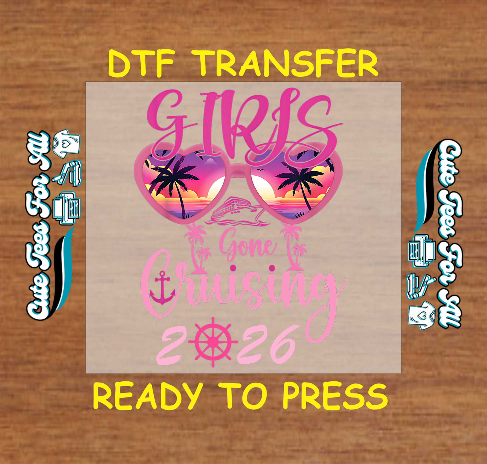 DTF transfer with sunglasses and text on a wooden background